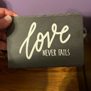 🌀Love Never Fails Slate display